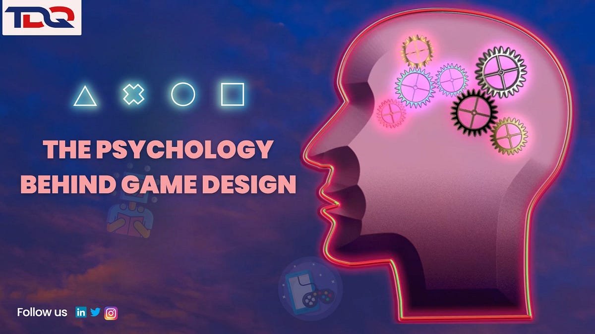 The Psychology Behind Video Games